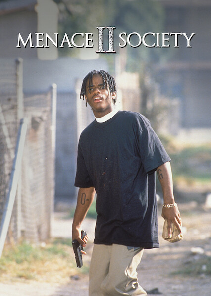 Menace II Society (1993)